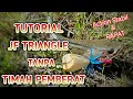 TUTORIAL CARA MUDAH MEMBUAT JUMP FROG TRIANGLE ( TANPA TIMAH PEMBERAT)