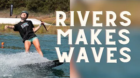 Rivers Makes Waves
