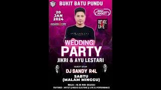 DJ SANDY R4L _BUKIT BATU  PUNDU CEMPAGA HULU