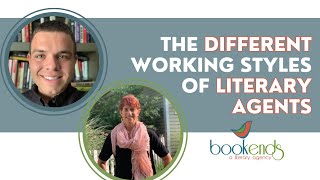 The Different Working Styles of Literary Agents
