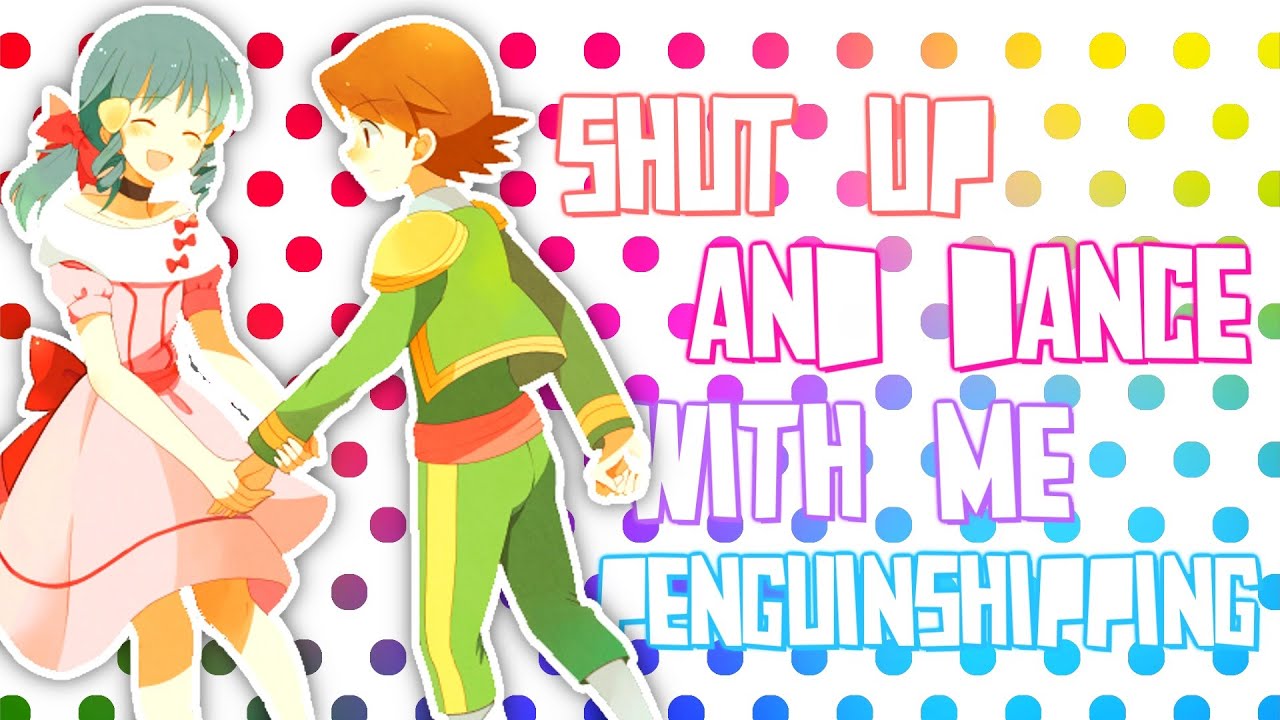 Kengo & Hikari「Shut Up And Dance」Penguinshipping【AMV】