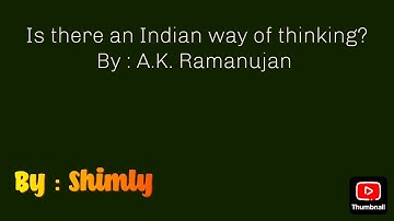 Is there an Indian way of thinking? By A.K. Ramanujan 