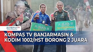 Kompas TV Banjarmasin dan Kodim 1002/HST Raih 2 Juara Sekaligus di ...