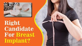 Breast Implants - Who is the Right Candidate | Best Breast Implants in Delhi NCR, Gurgaon
