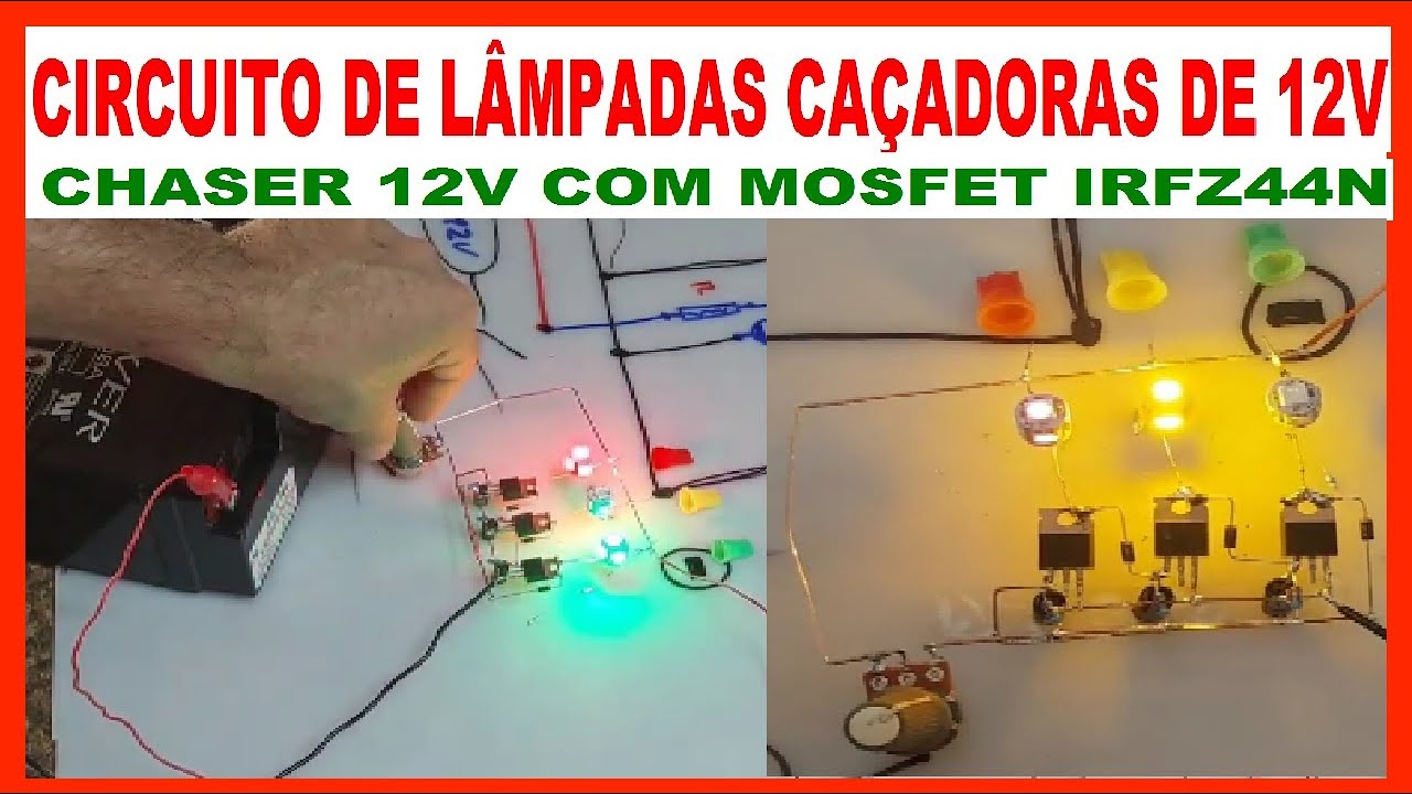 Como FAZER CIRCUITO DE LÂMPADAS CAÇADORAS DE 12V CHASER 12V COM MOSFET IRFZ44N DIY FAÇA VOCÊ MESMO