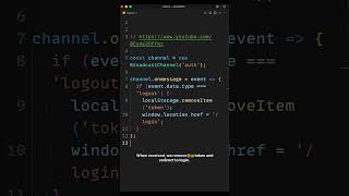 BroadcastChannel API: Sync Login/Logout Across Tabs! 🔄 #frontend #youtubeshorts #viral