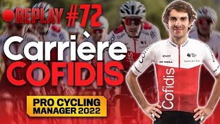 PRO CYCLING MANAGER 2022 - CARRIÈRE COFIDIS 72 : AYUSO VS POGACAR ACTE 3 