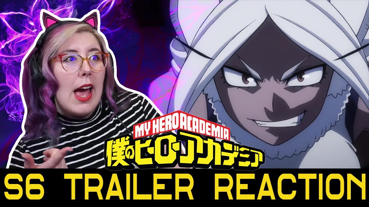 OH DAMN - My Hero Academia Season 6 Trailer 3 REACTION - Zamber Reacts ...