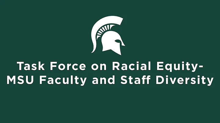 Task Force on Racial Equity  MSU Faculty and Staff...