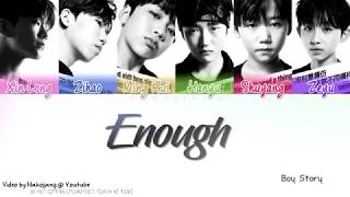 BOY STORY - Enough (Color Coded Lyrics Chinese/Pinyin/Eng/Han/한국 가사)