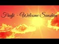 Fredji  welcome sunshine slowed