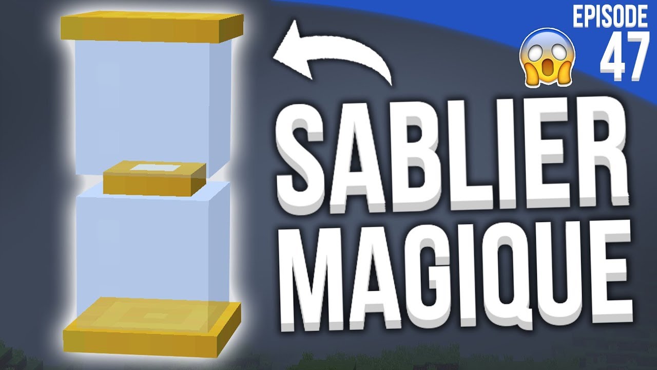 UN SABLIER MAGIQUE ?! | Minecraft Moddé S4 | Episode 47
