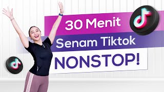 30 Menit Olahraga Ala Tiktok! Have Fun Bareng Sambil Bakar Kalori
