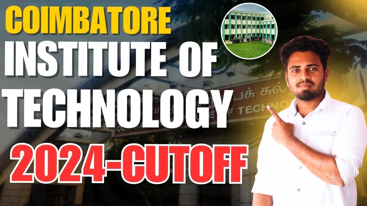 Coimbatore Institute Of Technology Coimbatore | 2024 Cutoff| # ...