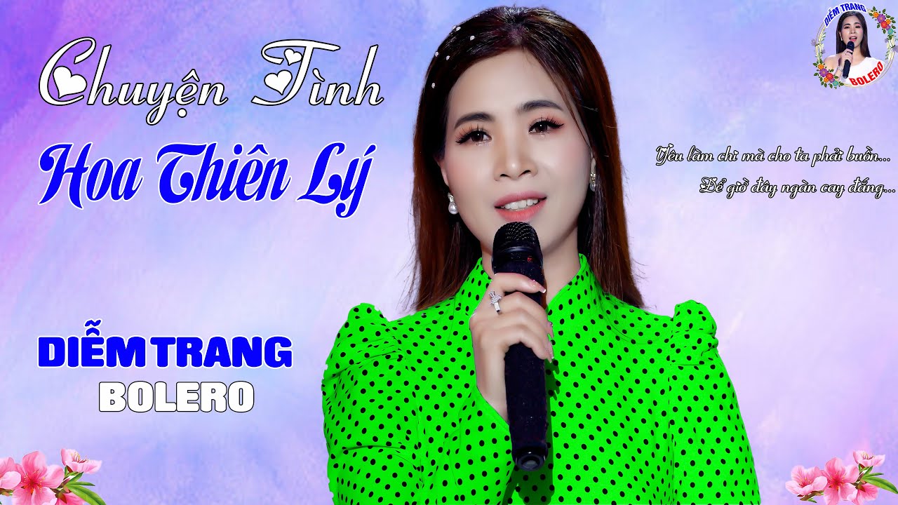 Chuyện Tình Hoa Thiên Lý | Diễm Trang Bolero Giọng Hát Làm Say Đắm Người Nghe