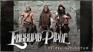 ENGRUPID PIPOL – Tripel Ultimatum