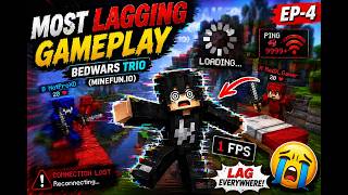 Most Lagging Gameplay Of Bedwars Trio| Bedwars Trio Ep-4 (MineFun.io)