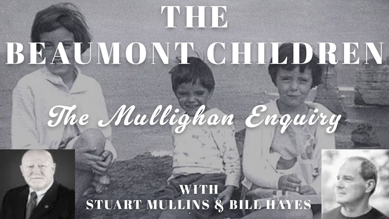 Episode 7 - The Mullighan Inquiry - The Disappearance of the Beaumont Children