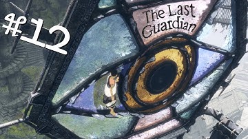Glass Eyes | The Last Guardian, Part 12