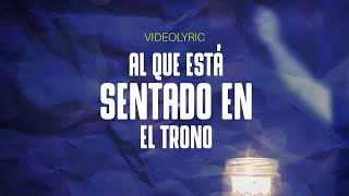 Al Que Esta Sentado En El Trono // Toma Tu Lugar // Feat. Lucas Conslie y Marcos Brunet