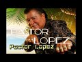 Pastor Lopez Mix