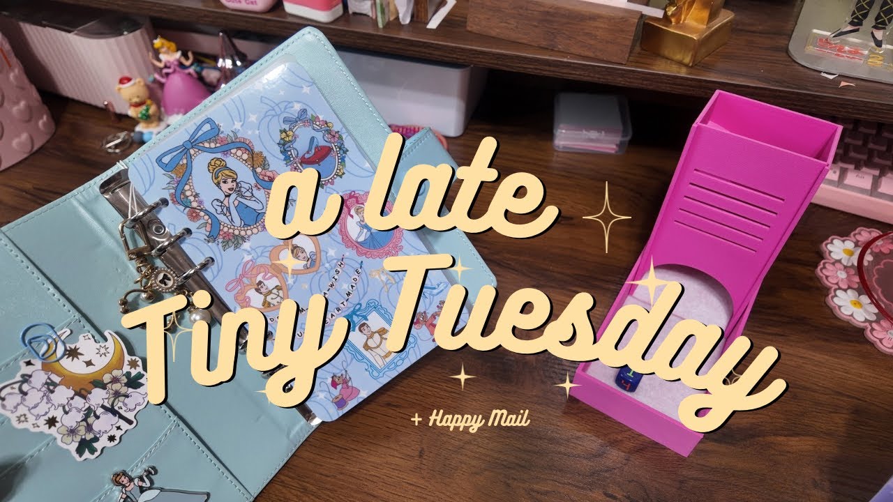 LATE TINY TUESDAY 🎲 | HAPPY MAIL 💌 