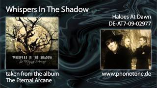 Whispers In The Shadow - Haloes At Dawn