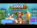 This Simulator Lets You Run An Exotic Pet Shop Exotica 2 Pet Shop Simulator First Look 