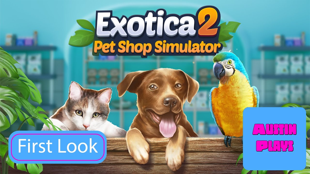 This Simulator Lets You Run an Exotic Pet Shop?! | Exotica 2 Pet Shop Simulator First Look