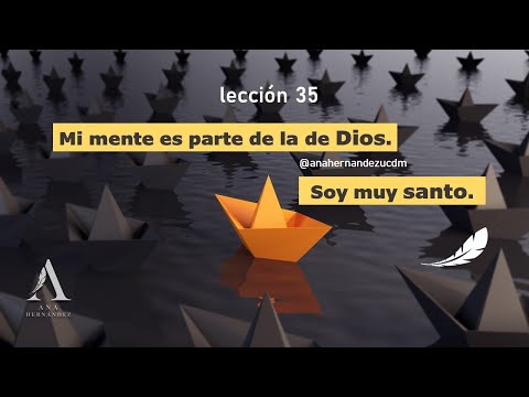 Lección 35 Un Curso de Milagros