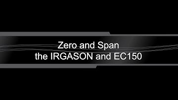 How to Zero and Span the IRGASON and EC150