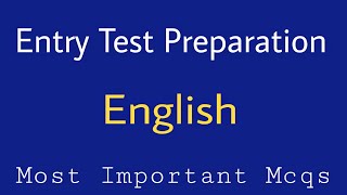 Entry Test Preparation||English Mcqs For Entry Test