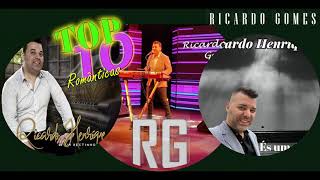 Top 10 Românticas De Ricardo Gomes 2021