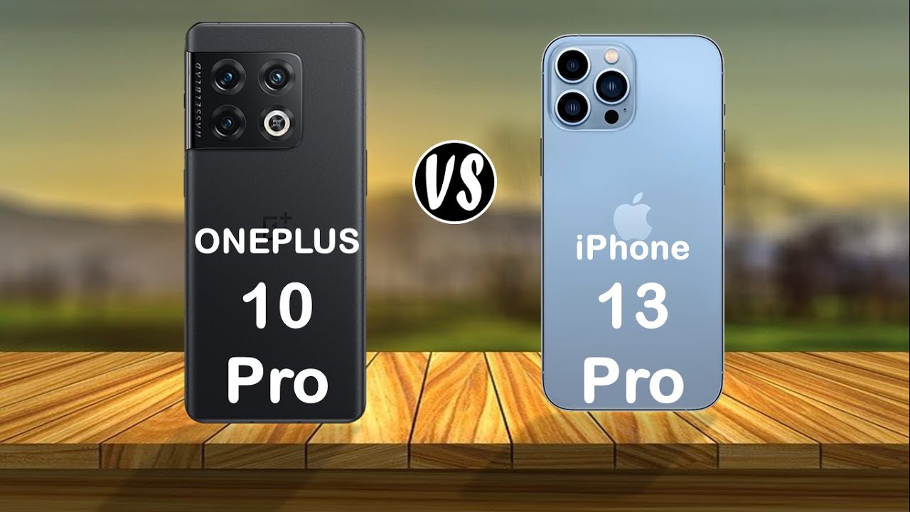 OnePlus 10 Pro vs iPhone 13 Pro - Comparison