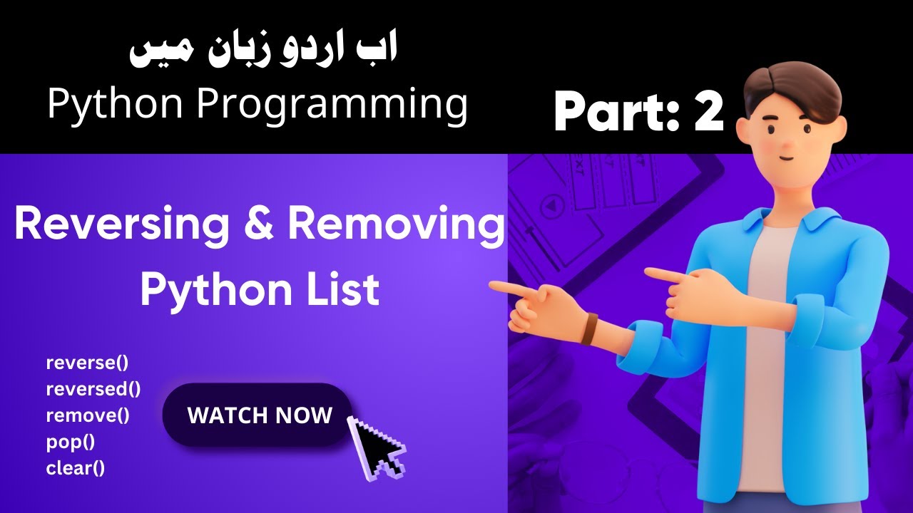 Lec-16: How to reverse and remove items from a list | Python Tutorial ...