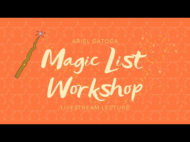 Magic List Workshop | A free 18week audio course i...