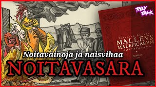 Noitavasara aka Malleus Maleficarum - Noitavainoja & Naisvihaa Keskiajalla