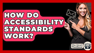 How Do Accessibility Standards Work? - TheEmailToolbox.com
