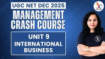 UGC NET Management International Business - Unit 9 | UGC NET Management Paper 2 Crash Course
