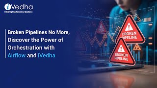 Data Chaos Solved: The Power of Orchestration with iVedha