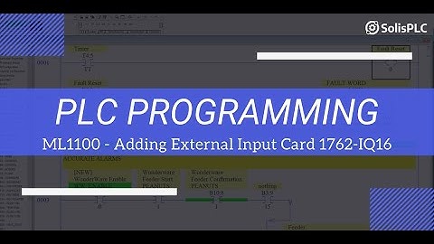 MicroLogix 1100 RSLogix 500 External IO PLC Programming Tutorial