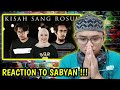 SABYAN - KISAH SANG ROSUL (COVER) REACTION
