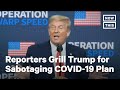 Reporters Ask Trump About COVID-19 Sabatoge | NowThis