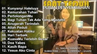 LAGU ROHANI TERBAIK | SAAT TEDUH | PUJIAN PENYEMBAHAN | WORSHIP 2025