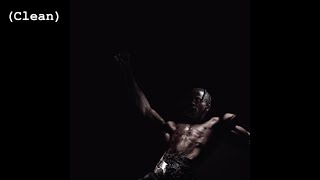Hyanea (Clean) - Travis Scott
