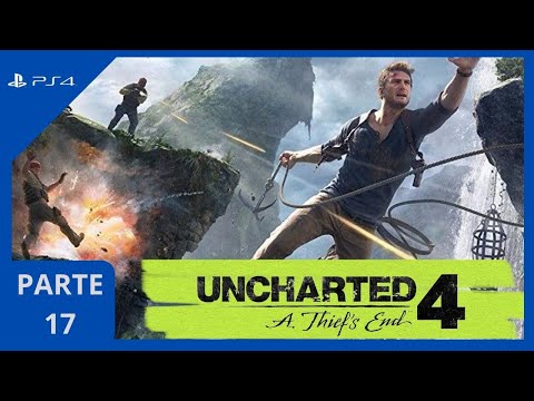 UNCHARTED 4 - A THIEF´S END #17 - NA SAÚDE E NA DOENÇA