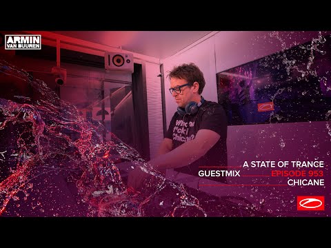 Chicane - A State Of Trance Episode 953 Guest Mix