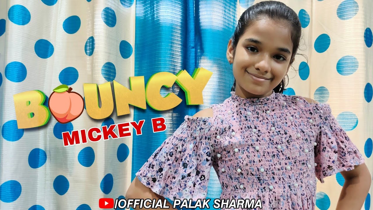 bouncy mickeyb showkidd mellowd dance cover by official palak bouncy mickeyb showkidd mellowd dance cover by official palak