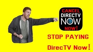 How To Cancel DIRECTV NOW Service - NOW