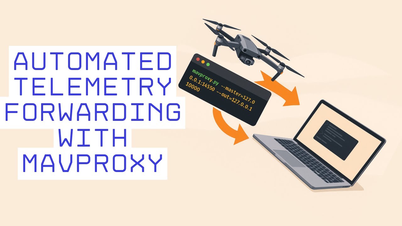 No More Terminals! Automate MAVProxy Telemetry in 5 Minutes! - YouTube